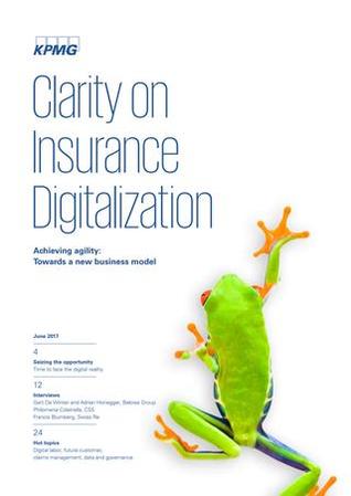 Clarity on Insurance Digitalization: Achieving Agility. Towards a New Business Model