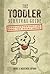 The Toddler Survival Guide:...