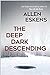 The Deep Dark Descending (Detective Max Rupert #4)