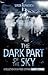 The Dark Part of the Sky: A...