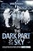 The Dark Part of the Sky by Simon Hepworth