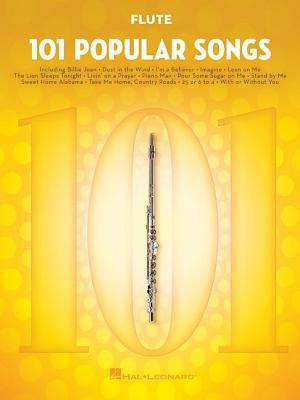 101 Popular Songs Flute Sheet Music Songbook | Classic Pop Rock Hits for Beginners & Intermediate Players | Includes Billie Jean, Piano Man, Sweet Home Alabama, Hey Jude More