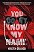 You Don't Know My Name (The Black Angel Chronicles, 1)