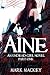 Aine Part 1  (Undead Girl series #1 part 1)