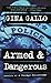 Armed and Dangerous: Memoirs of a Chicago Policewoman