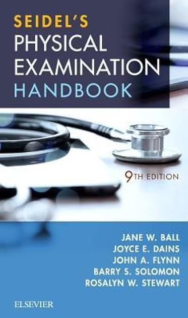 Seidel's Physical Examination Handbook: An Interprofessional Approach (Mosbys Physical Examination Handbook)
