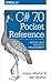C# 7.0 Pocket Reference: In...