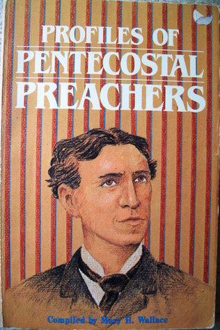 Profiles of Pentecostal Preachers