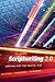Scriptwriting 2.0: Writing for the Digital Age