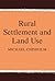 Rural Settlement and Land Use