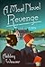 A Most Novel Revenge (Amory Ames Mystery, #3)