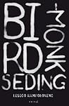 Bird-Monk Seding