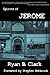 Spirits of Jerome by Ryan B Clark