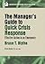 The Manager’s Guide to Quick Crisis Response: Effective Action in an Emergency (A Rothstein Publishing Collection eBook)