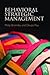Behavioral Strategic Management