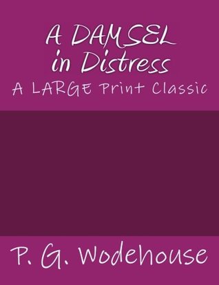 A Damsel in Distress