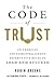 The Code of Trust: An Ameri...