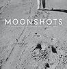 Moonshots: 50 Yea...