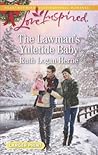 The Lawman's Yuletide Baby by Ruth Logan Herne