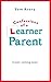 Confessions of a Learner Parent: Parenting like a boss. (An inexperienced, slightly ineffectual boss.)