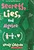 Secrets, Lies, and Algebra (Do the Math, #1)