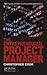The Entrepreneurial Project Manager (Best Practices in Portfolio, Program, and Project Management)