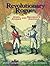 Revolutionary Rogues: John André and Benedict Arnold