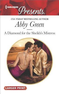 A Diamond for the Sheikh's Mistress (Rulers of the Desert #1)