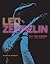 Led Zeppelin: All the Albums, All the Songs