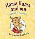 Llama Llama and Me: My Book of Memories