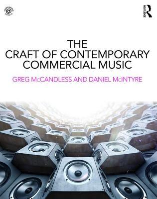 The Craft of Contemporary Commercial Music (Paperback)
