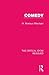 Comedy (The Critical Idiom Reissued)