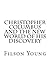 Christopher Columbus and the New World of His Discovery
