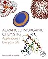 Advanced Inorganic Chemistry: Applications in Everyday Life