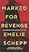 Marked for Revenge