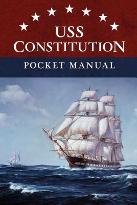USS Constitution A Midshipman's Pocket Manual 1814