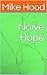 Naive Hope by Mike Hood