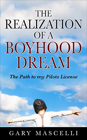 The Realization of a Boyhood Dream