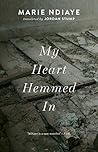 My Heart Hemmed In