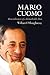 Mario Cuomo: Remembrances of a Remarkable Man