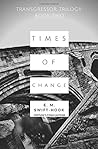 Times of Change (Transgressor Trilogy #2)