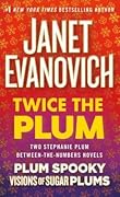 Twice the Plum: Two Stephanie Plum Between the Numbers Novels