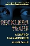 Reckless Years: A...