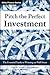 Pitch the Perfect Investment: The Essential Guide to Winning on Wall Street (Wiley Finance)