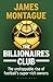 The Billionaires Club: The ...