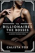 The Billionaires: The Bosses