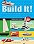 Build It! Things That Float...