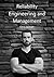 Reliability Engineering and Management by Christopher Jackson