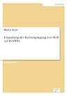 Umstellung der Rechungslegung von HGB auf IAS/IFRS (German Edition)