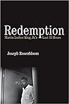 Redemption: Martin Luther King Jr.'s Last 31 Hours